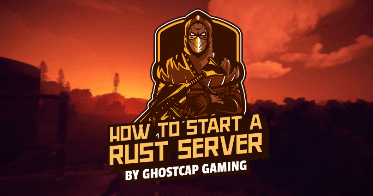 How To Make A Rust Server In 10 Easy Steps [Public Or Private Setup]