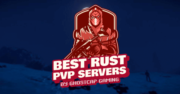 5 Best Rust PVP Servers That Will Make You HURT!