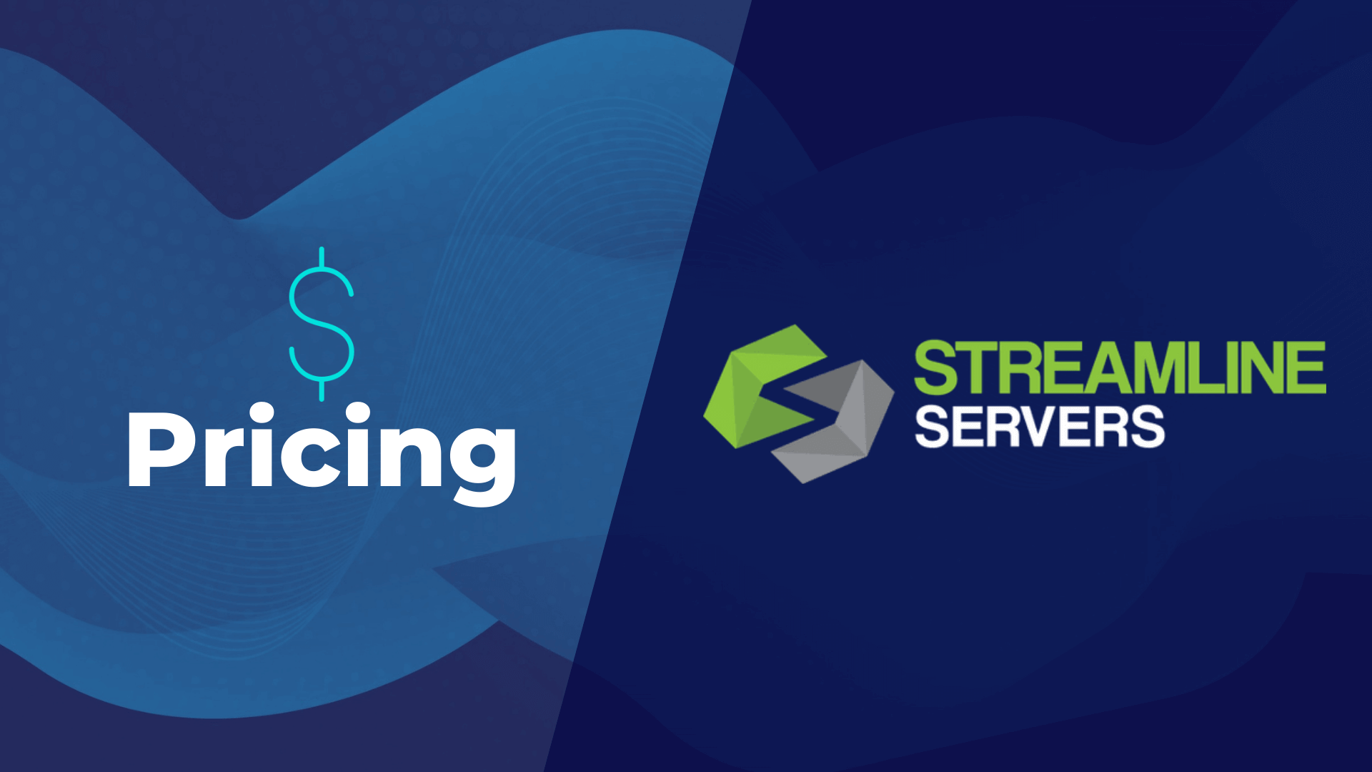 Streamline Servers Pricing